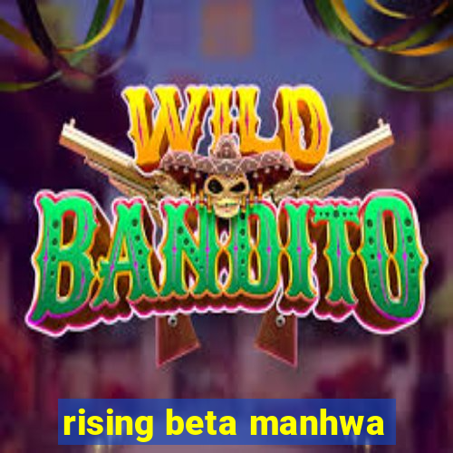 rising beta manhwa